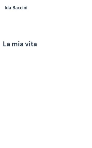 La mia vita