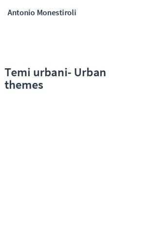 Temi urbani-Urban themes