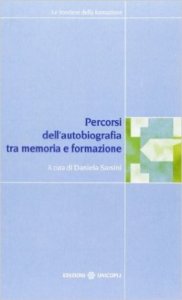 Percorsi dell'autobiografia. Tra memoria e formazione