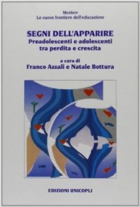 Segni dell'apparire. Preadolescenti e adolescenti tra perdita e crescita