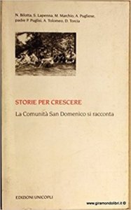 Storie per crescere. La comunità San Domenico si racconta