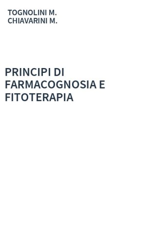PRINCIPI DI FARMACOGNOSIA E FITOTERAPIA