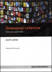 Ossessioni collettive. Critica dei social media