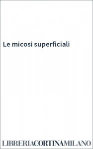 Le micosi superficiali