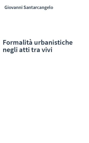 Formalità urbanistiche negli atti tra vivi