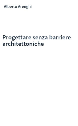 Progettare senza barriere architettoniche