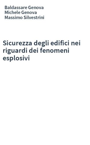 Sicurezza degli edifici nei riguardi dei fenomeni esplosivi