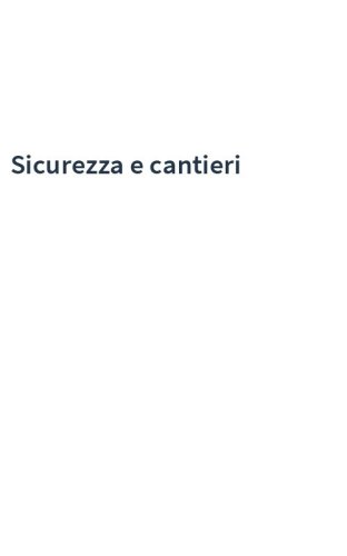 Sicurezza e cantieri