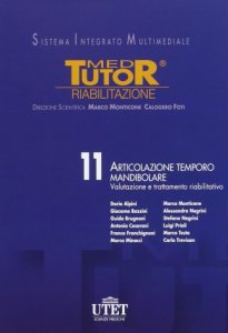 Med Tutor Riabilitazione. Articolazione temporo mandibolare