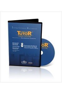 Med Tutor Riabilitazione. Patologie ortopediche della mano e del polso