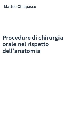 Procedure di chirurgia orale nel rispetto dell'anatomia