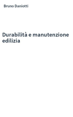 Durabilità e manutenzione edilizia