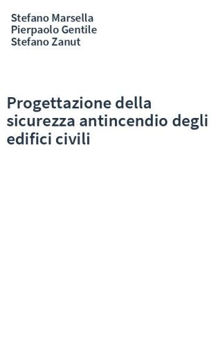 Progettazione della sicurezza antincendio degli edifici civili