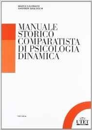 Manuale storico comparatista di psicologia dinamica
