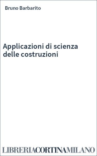 Applicazioni di scienza delle costruzioni