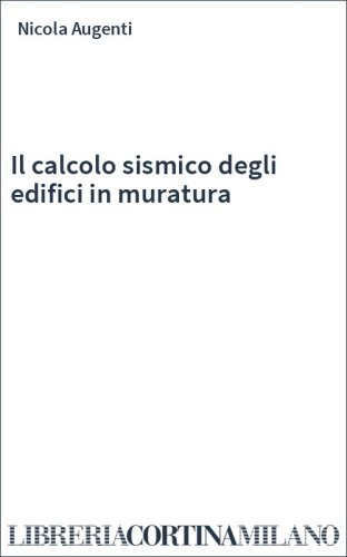 Il calcolo sismico degli edifici in muratura