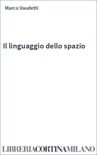 Il linguaggio dello spazio