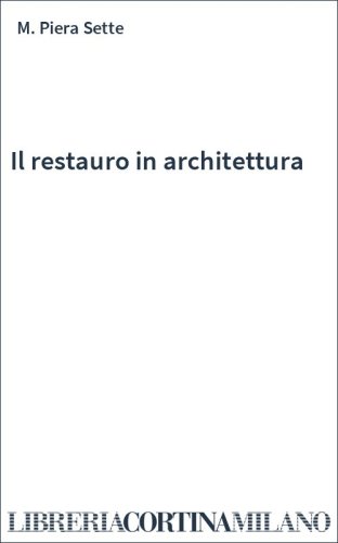 Il restauro in architettura