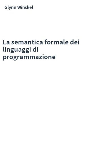 La semantica formale dei linguaggi di programmazione