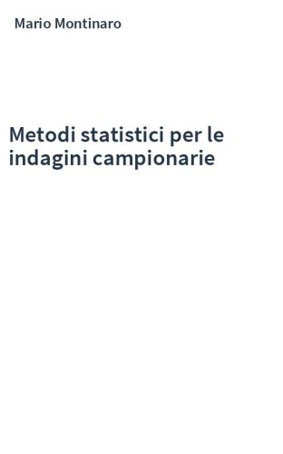 Metodi statistici per le indagini campionarie