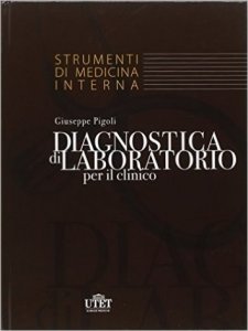Diagnostica di Laboratorio per il clinico