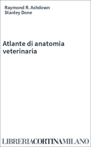Atlante di anatomia veterinaria