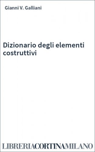 Dizionario degli elementi costruttivi