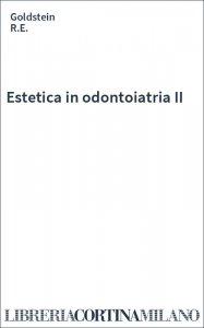 Estetica in odontoiatria II