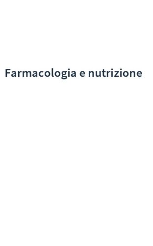 Farmacologia e nutrizione