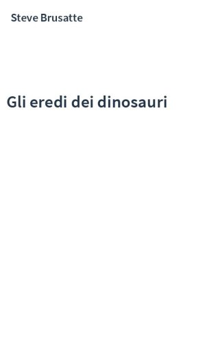Gli eredi dei dinosauri