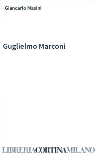 Guglielmo Marconi