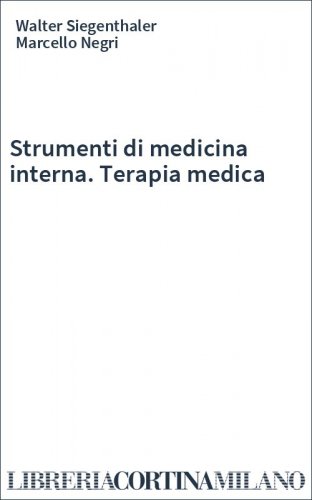 Strumenti di medicina interna. Terapia medica