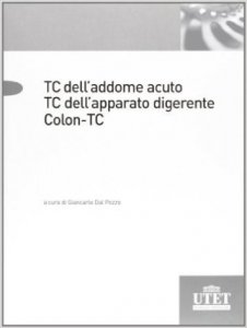 TC addome acuto. TC apparato digerente. Colon TC
