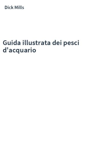 Guida illustrata dei pesci d'acquario