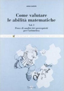 Come valutare le abilità matematiche. Vol.1