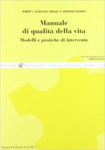 Manuale di qualità della vita. Modelli e pratiche di intervento