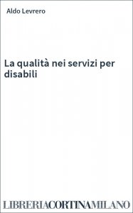 La qualità nei servizi per disabili
