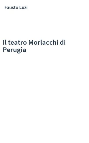 Il teatro Morlacchi di Perugia
