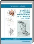 Atlante di chirurgia delle lesioni traumatiche della caviglia  e del piede