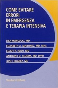 Come evitare errori in emergenza e terapia intensiva