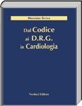Dal Codice ai D.R.G. in Cardiologia