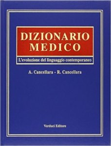 Dizionario medico. L'evoluzone del linguaggio contemporaneo