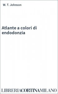 Atlante a colori di endodonzia