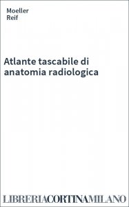 Atlante tascabile di anatomia radiologica