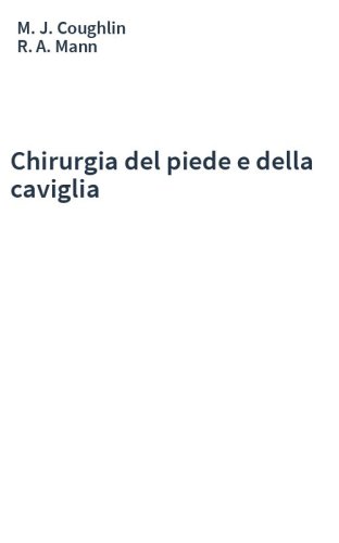 Chirurgia del piede e della caviglia
