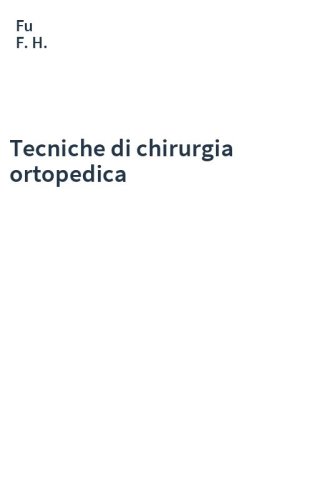Tecniche di chirurgia ortopedica