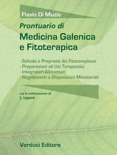 Prontuario di medicina galenica e fitoterapica