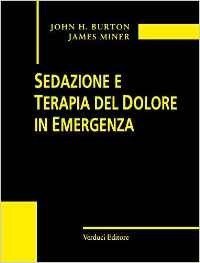 Sedazione e terapia del dolore in emergenza