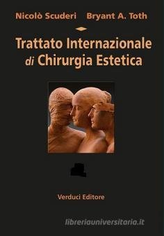Trattato internazionale di chirurgia estetica vol.2