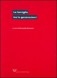 La famiglia tra le generazioni
